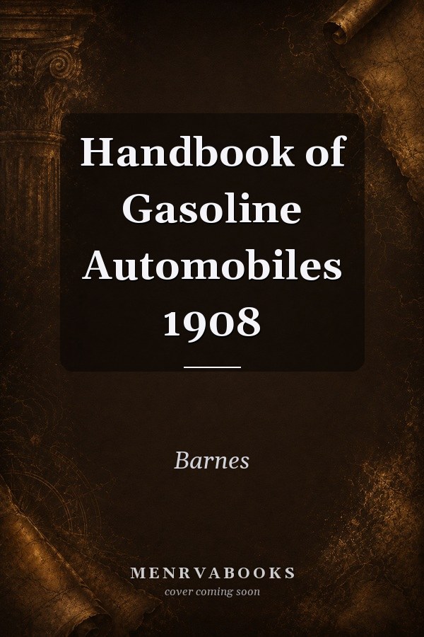 Handbook of Gasoline Automobiles 1908