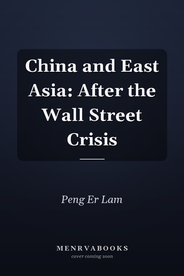 China and East Asia: After the Wall Street Crisis