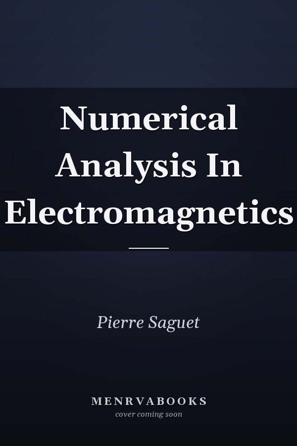 Numerical Analysis In Electromagnetics