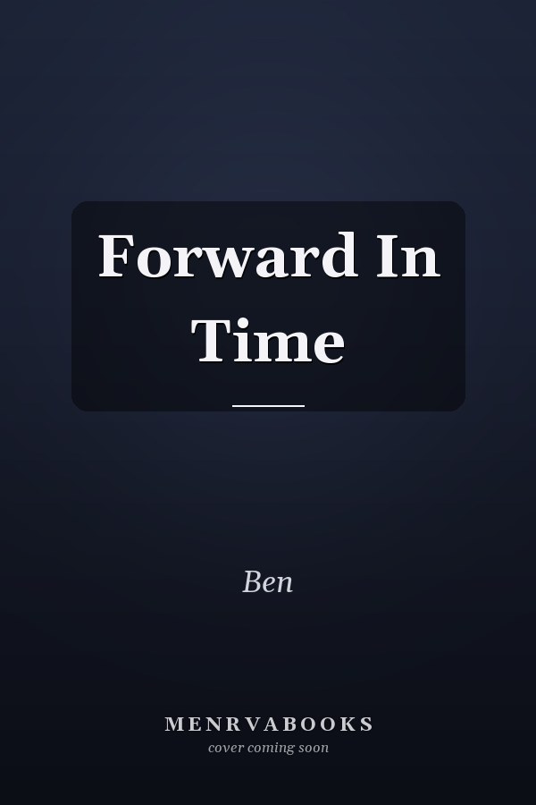Forward In Time
