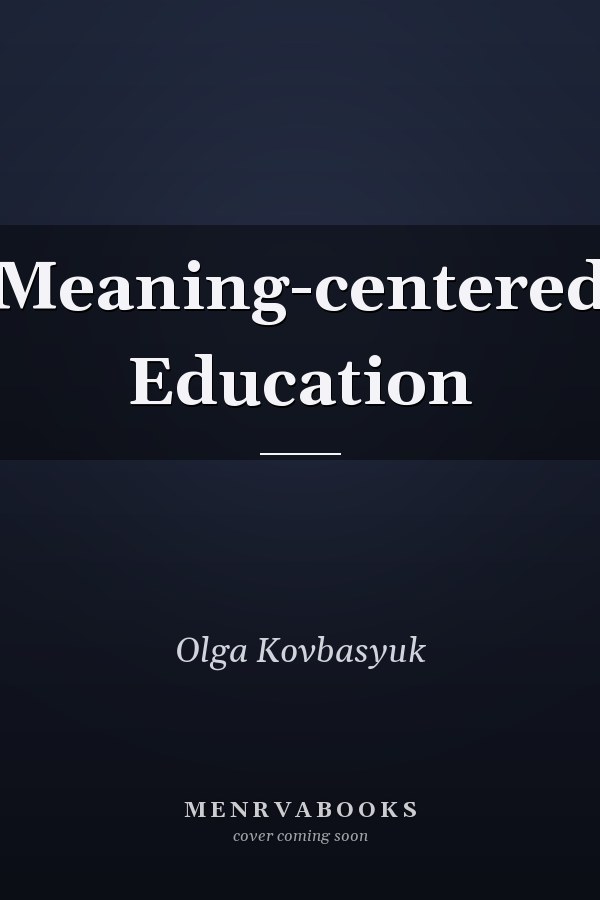 Meaning-centered Education