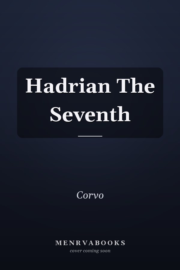 Hadrian The Seventh
