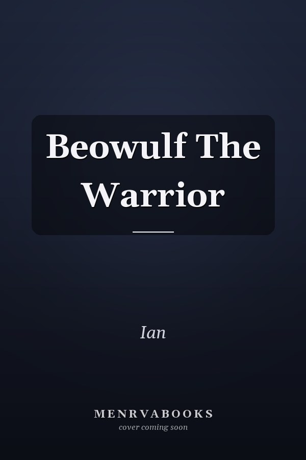 Beowulf The Warrior