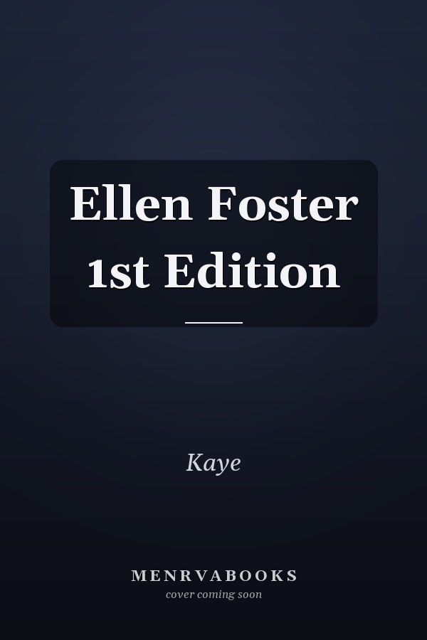 Ellen Foster 1st Edition
