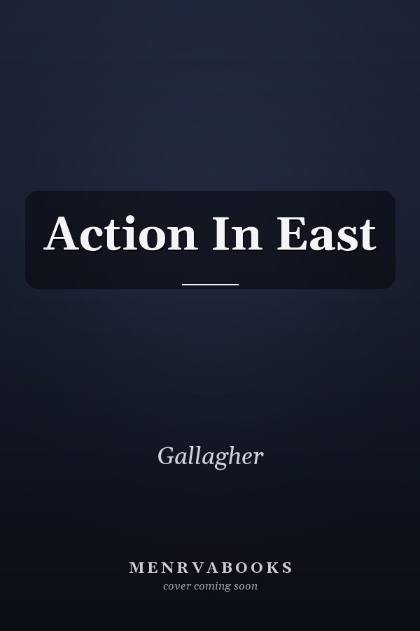 Action In East