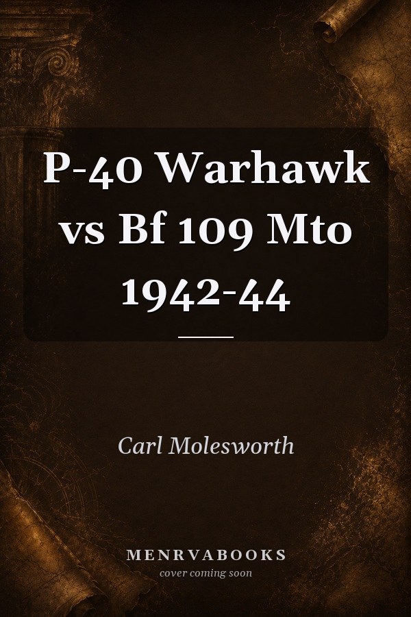 P-40 Warhawk vs Bf 109 Mto 1942-44