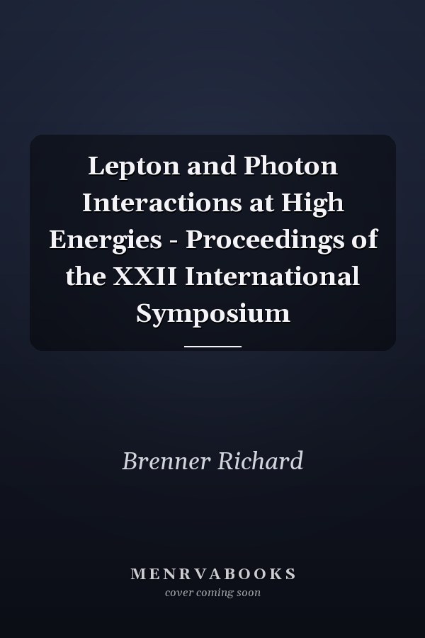 Lepton and Photon Interactions at High Energies - Proceedings of the XXII International Symposium