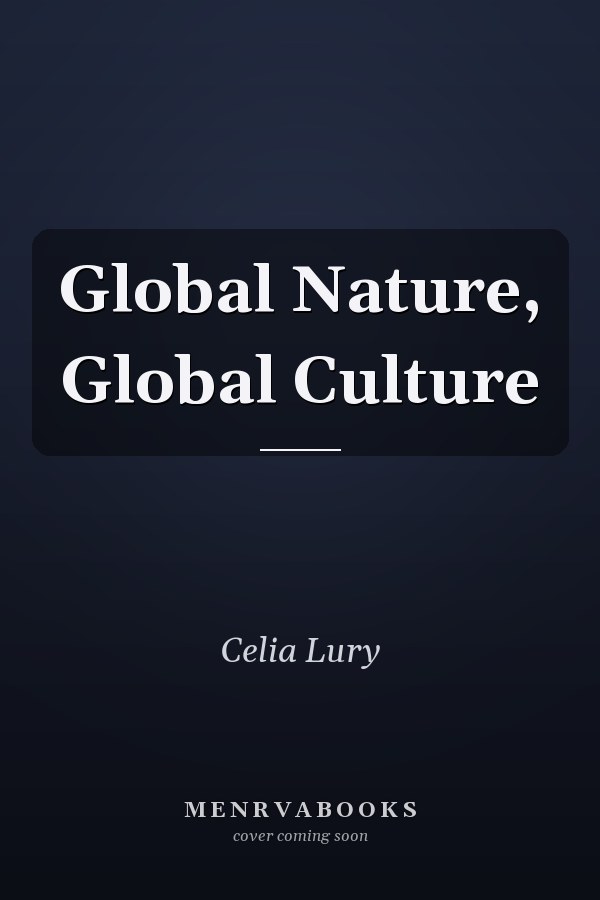 Global Nature, Global Culture