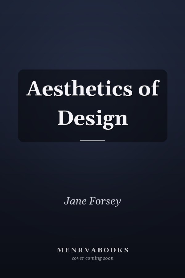 Aesthetics of Design