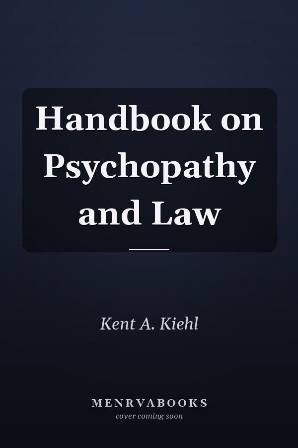 Handbook on Psychopathy and Law