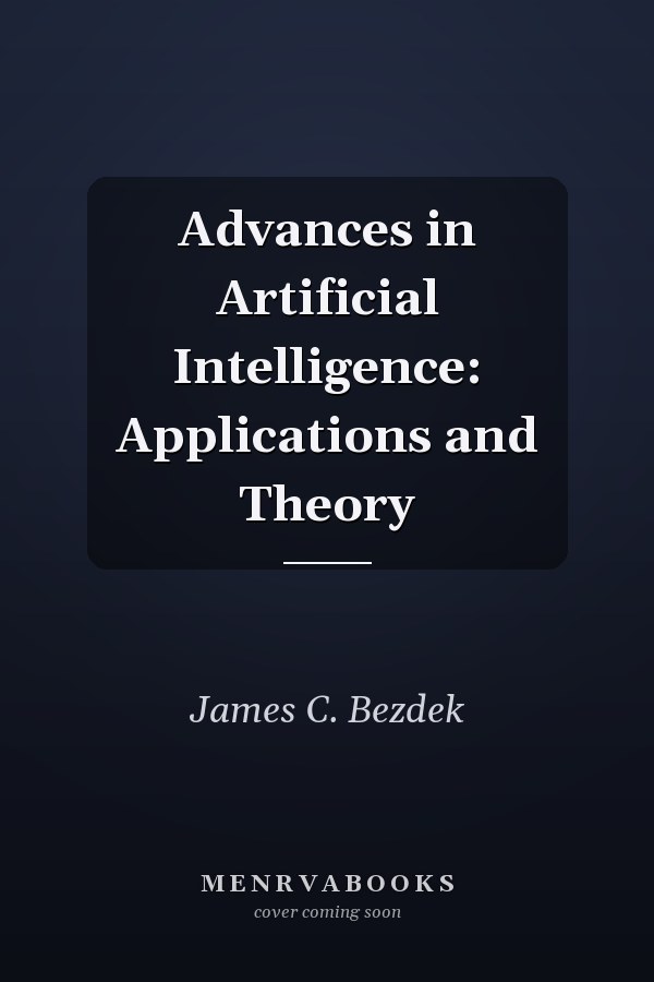 Advances in Artificial Intelligence: Applications and Theory