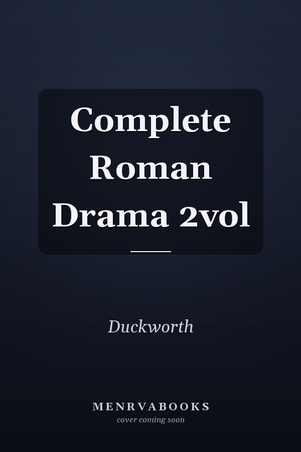 Complete Roman Drama 2vol