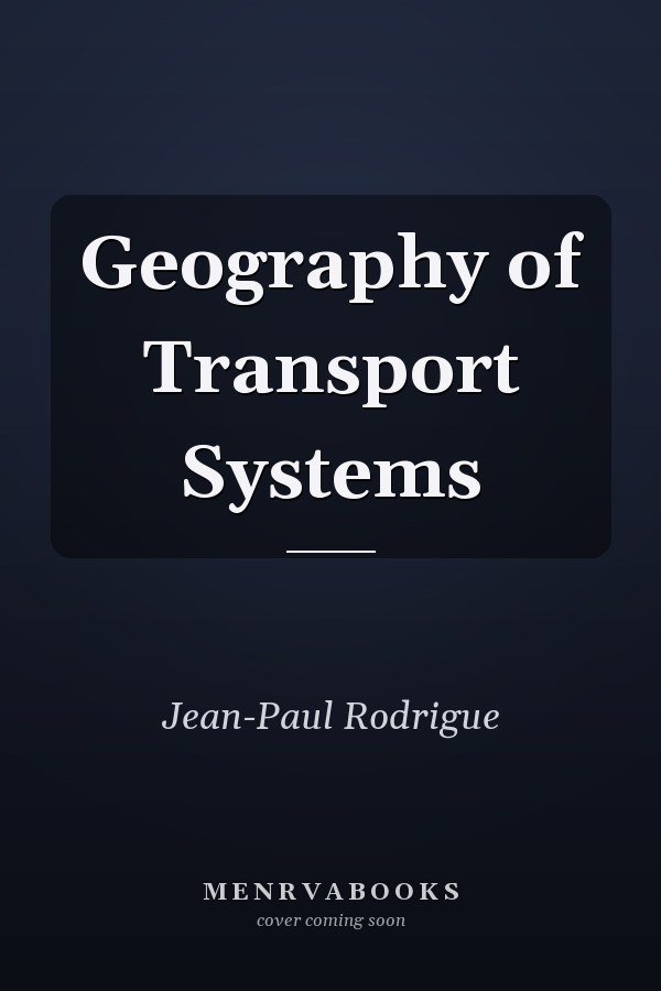 Geography of Transport Systems