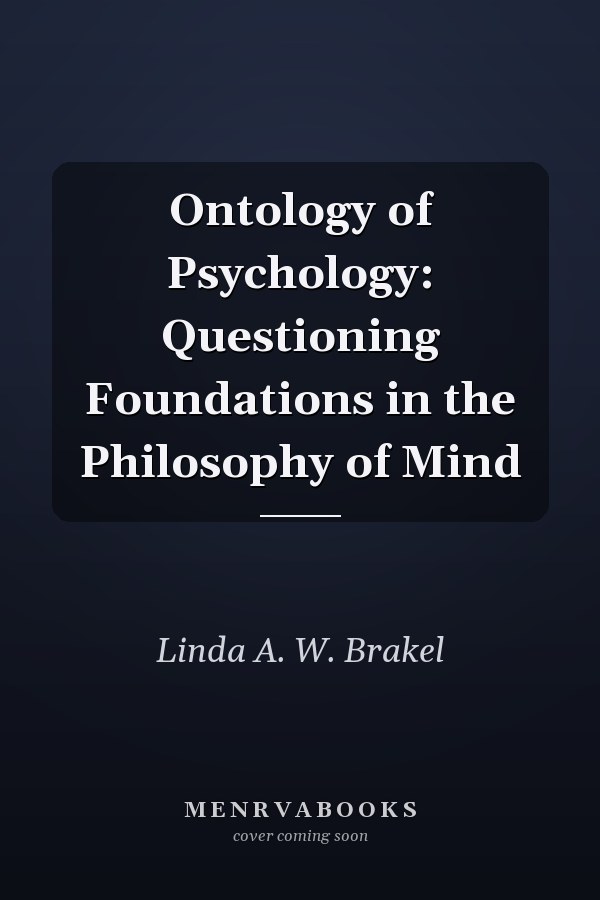 Ontology of Psychology: Questioning Foundations in the Philosophy of Mind