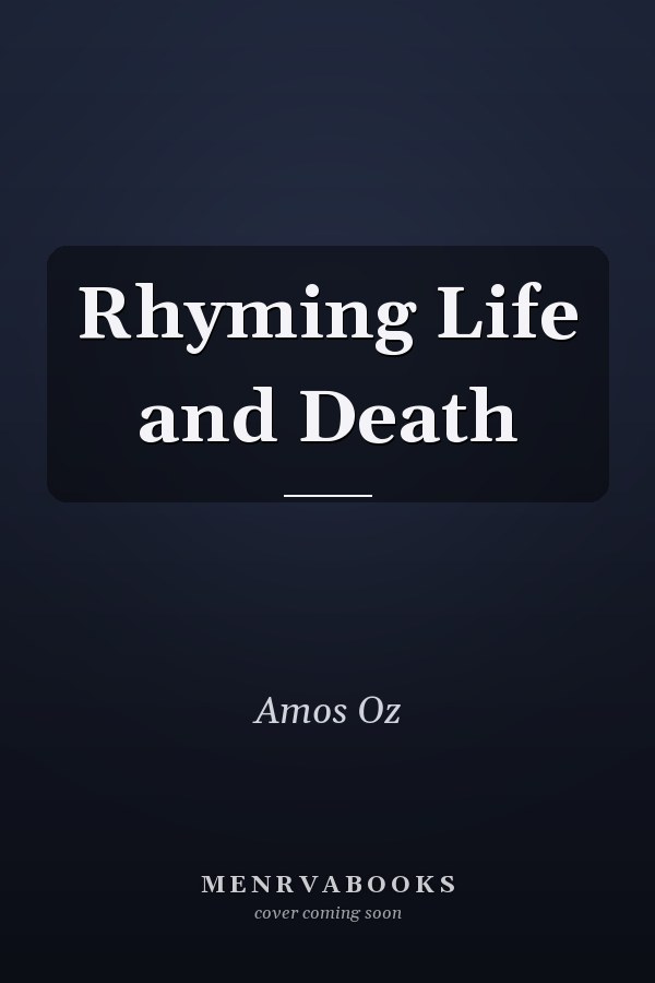 Rhyming Life and Death