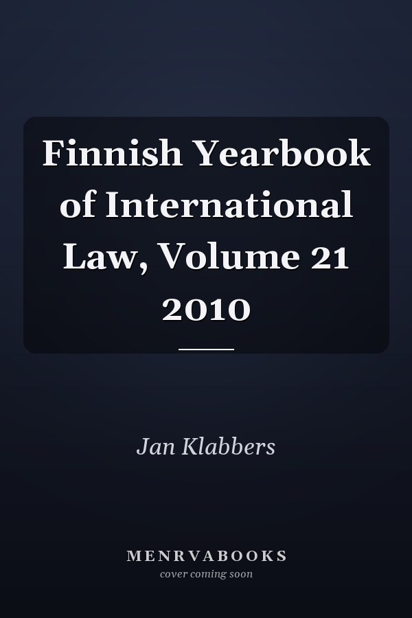 Finnish Yearbook of International Law, Volume 21 2010