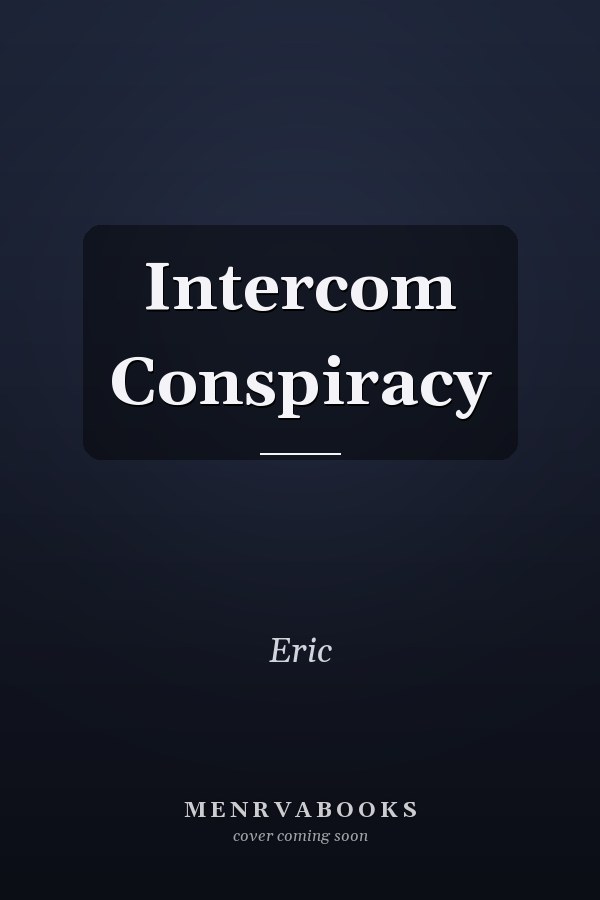 Intercom Conspiracy