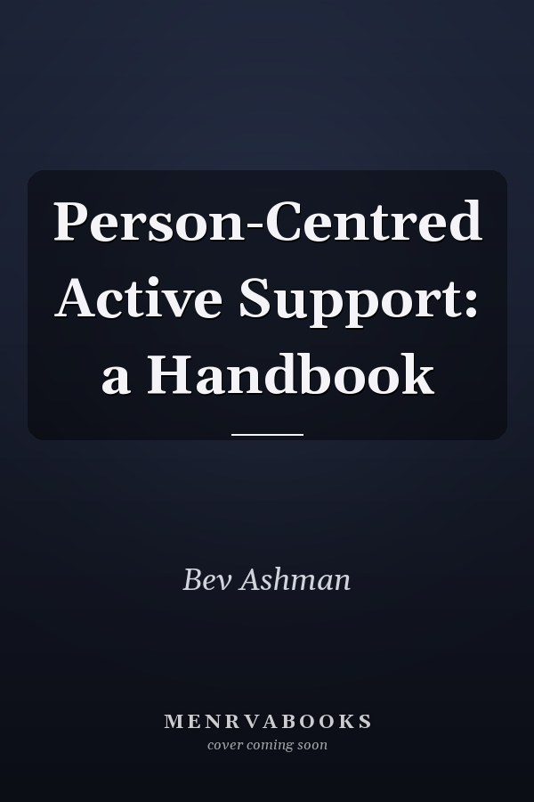Person-Centred Active Support: a Handbook