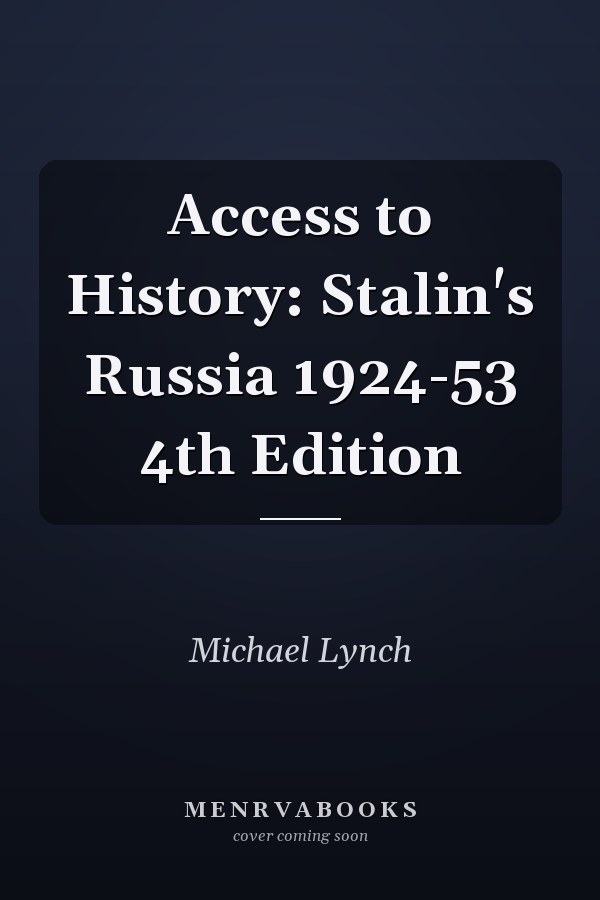 Access to History: Stalin's Russia 1924-53 4th Edition