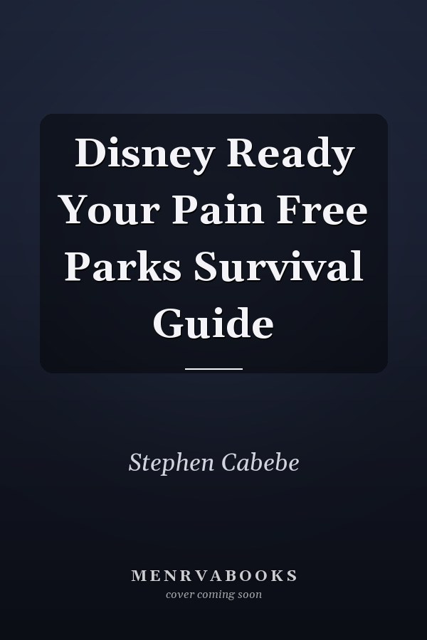 Disney Ready Your Pain Free Parks Survival Guide