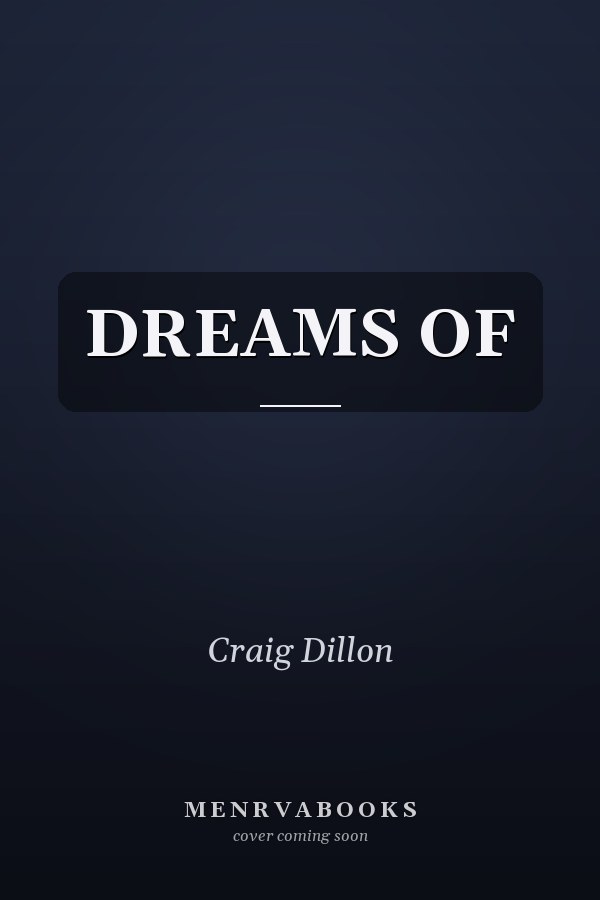 DREAMS OF