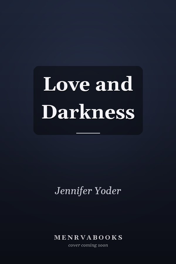 Love and Darkness