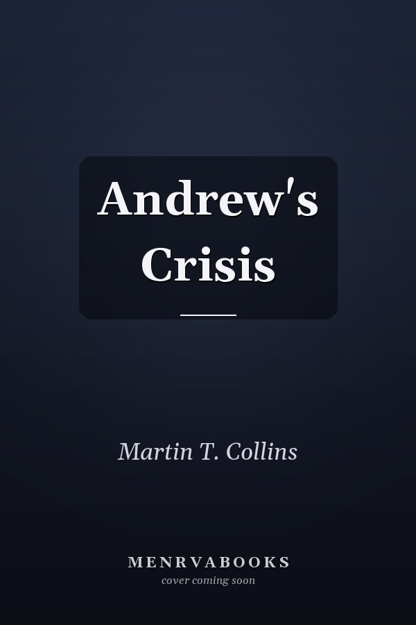 Andrew's Crisis