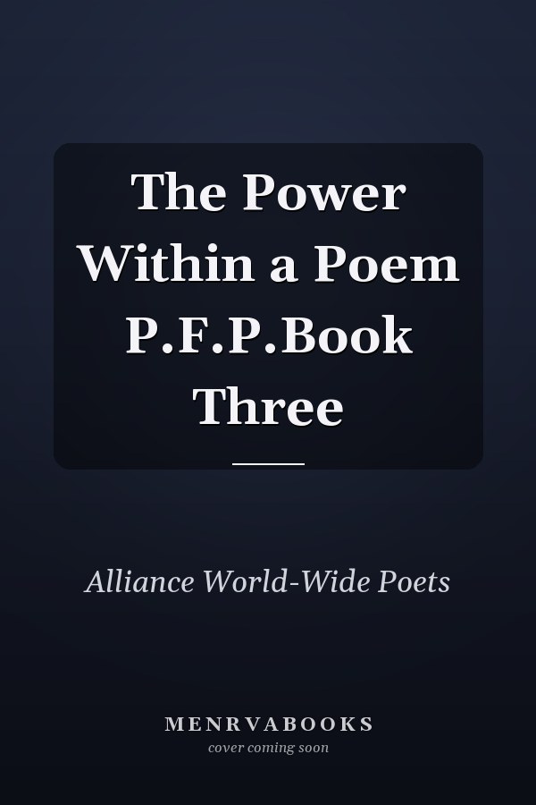 The Power Within a Poem P.F.P.Book Three