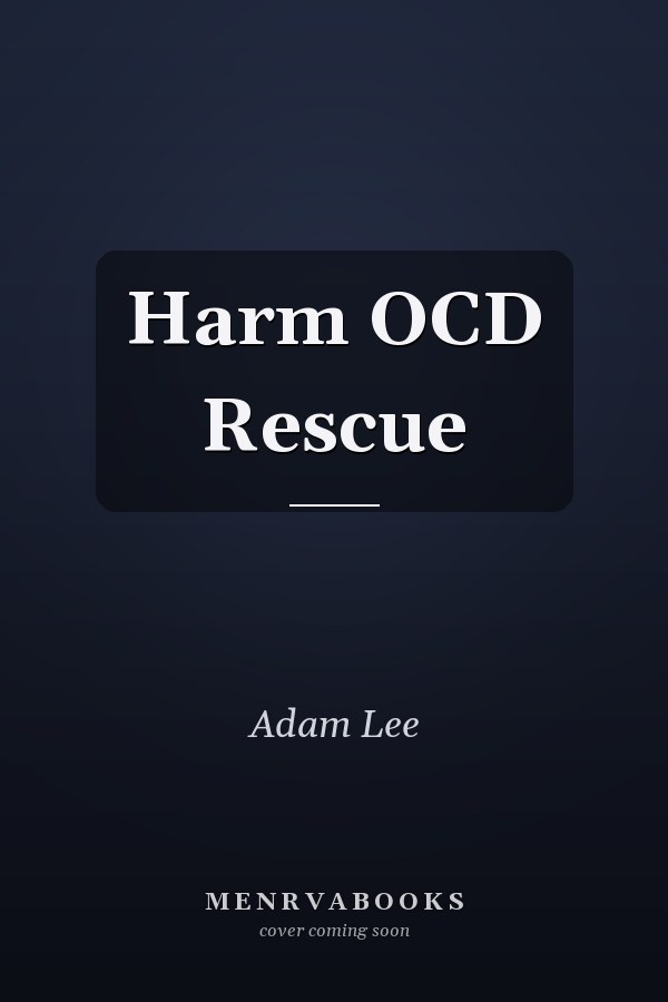 Harm OCD Rescue