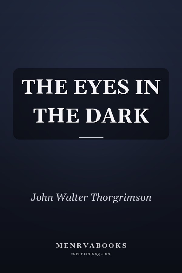 THE EYES IN THE DARK