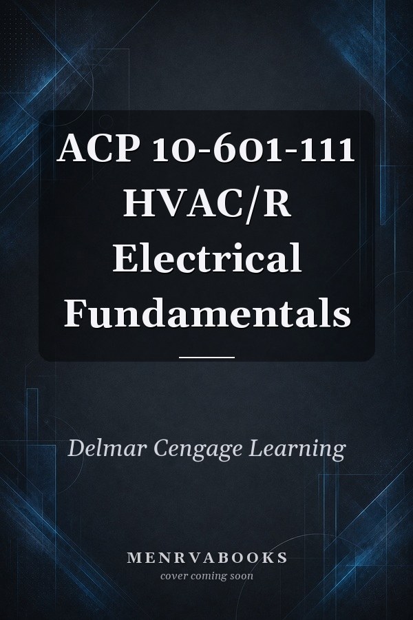 ACP 10-601-111 HVAC/R Electrical Fundamentals