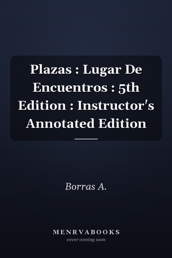 Plazas : Lugar De Encuentros : 5th Edition : Instructor's Annotated Edition