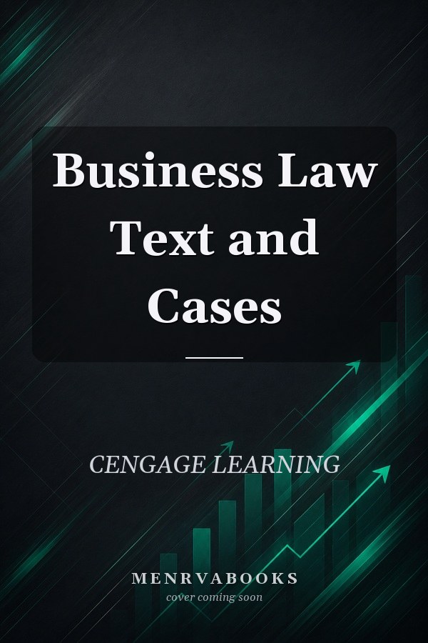 Business Law Text and Cases