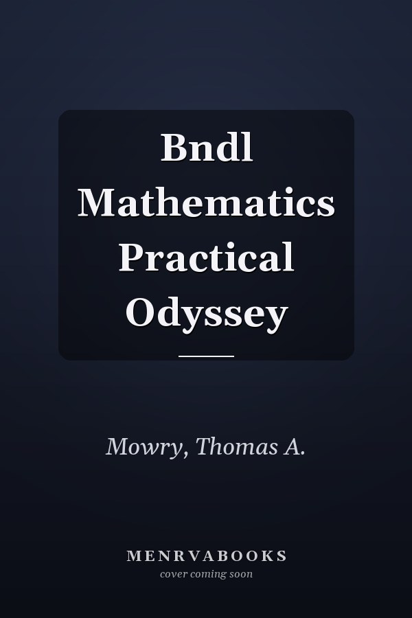 Bndl Mathematics Practical Odyssey