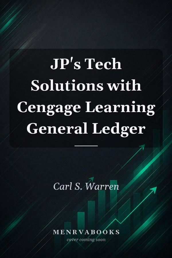 JP's Tech Solutions with Cengage Learning General Ledger