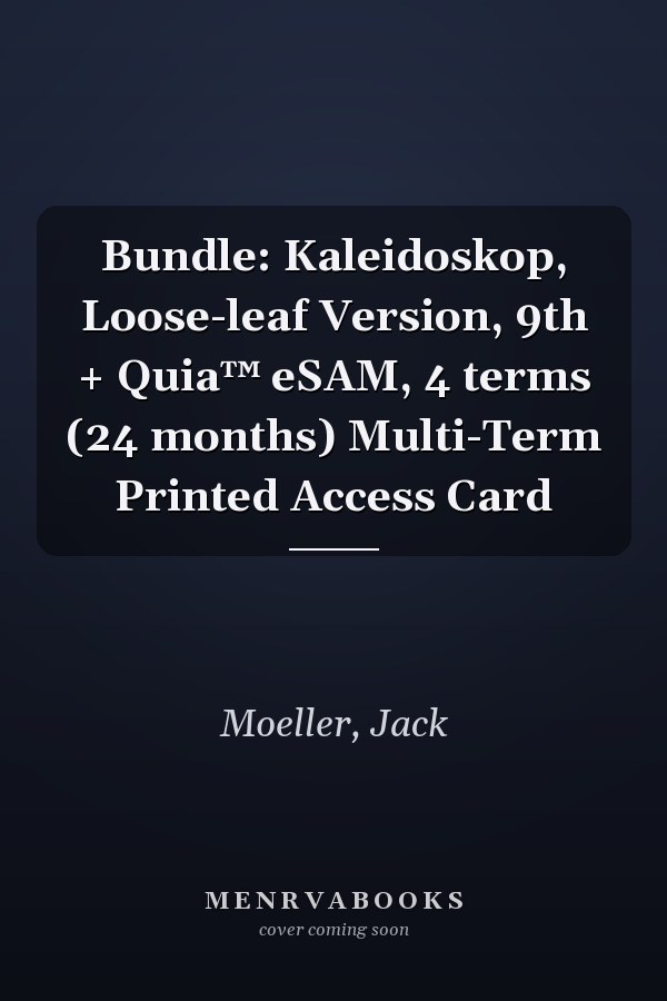 Bundle: Kaleidoskop, Loose-leaf Version, 9th + Quia™ eSAM, 4 terms (24 months) Multi-Term Printed Access Card