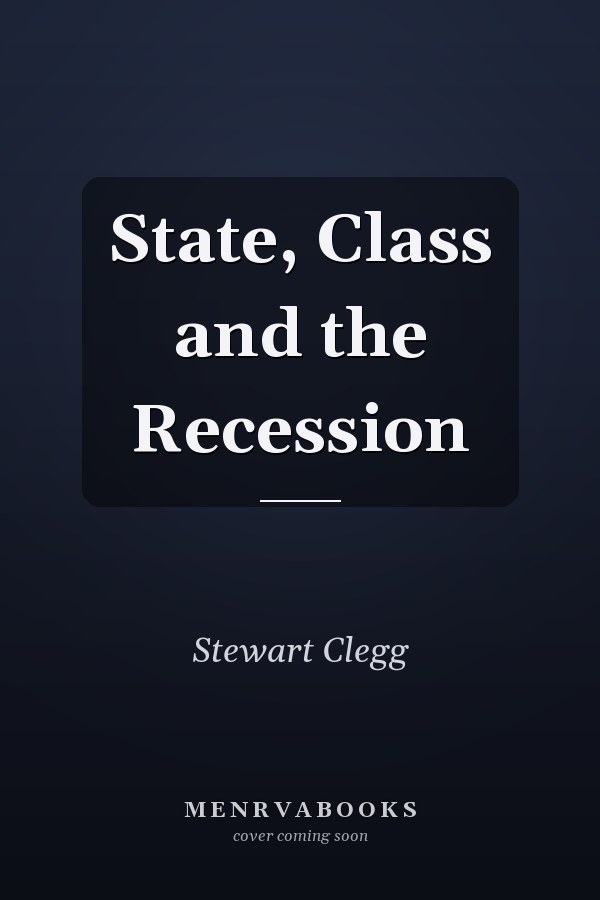 State, Class and the Recession