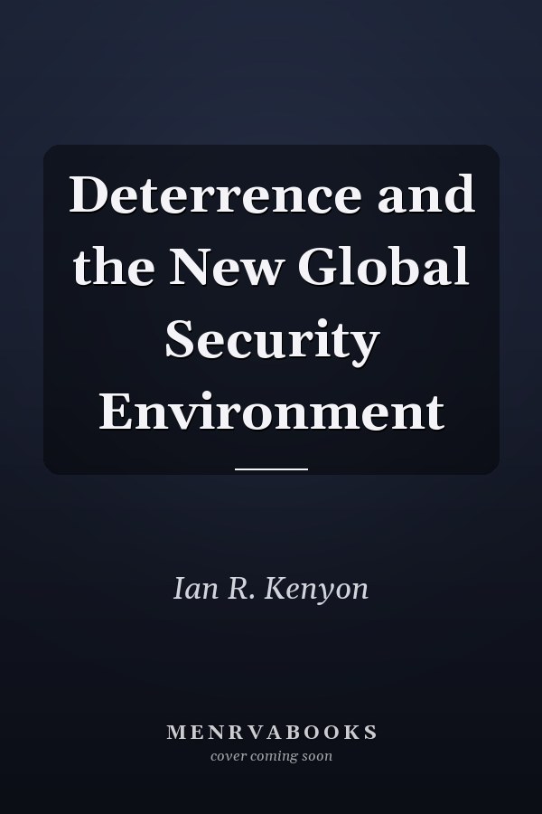 Deterrence and the New Global Security Environment
