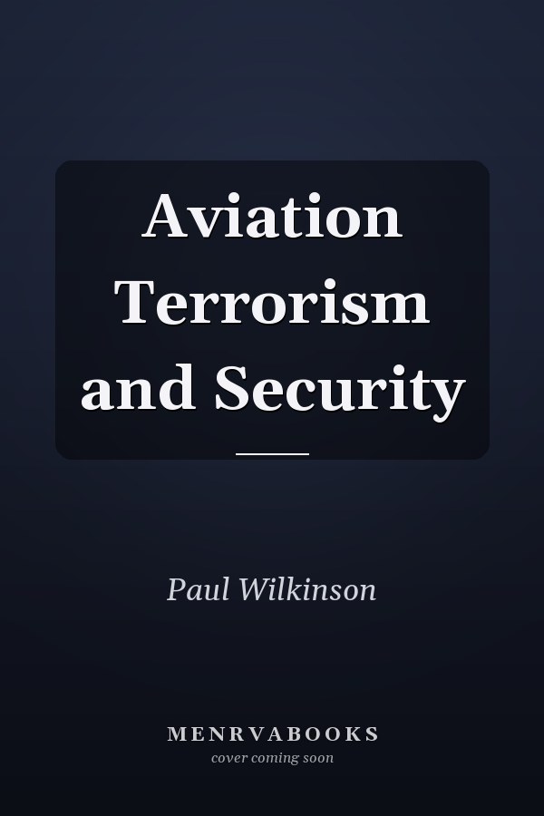 Aviation Terrorism and Security