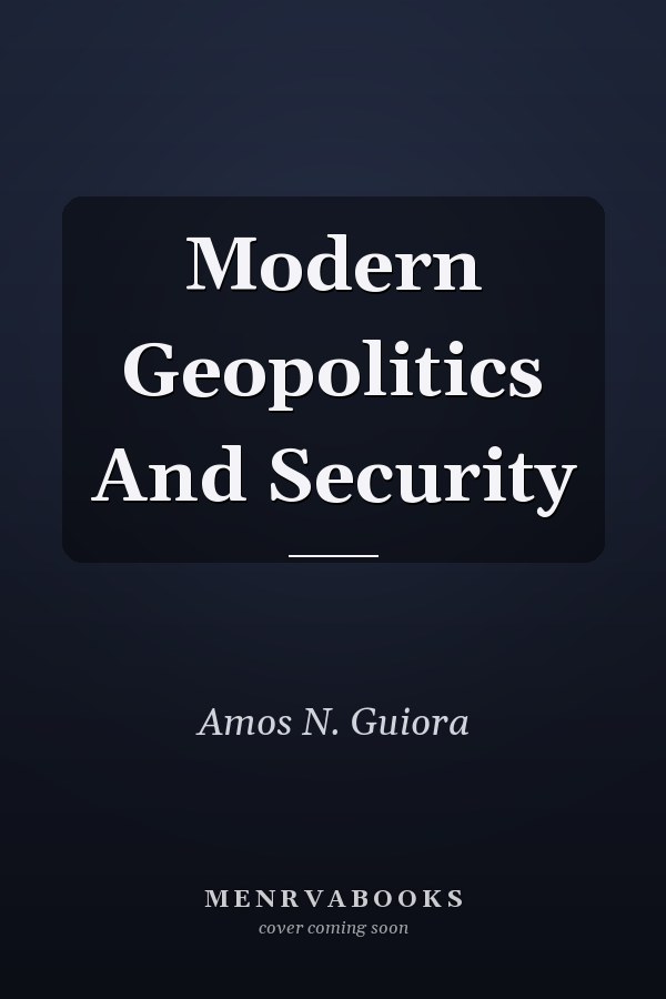 Modern Geopolitics And Security
