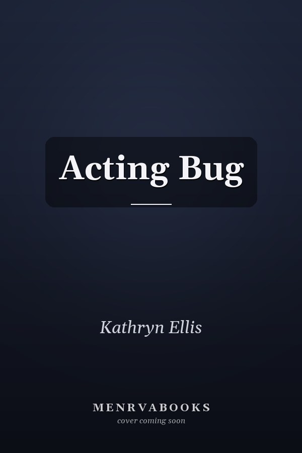 Acting Bug
