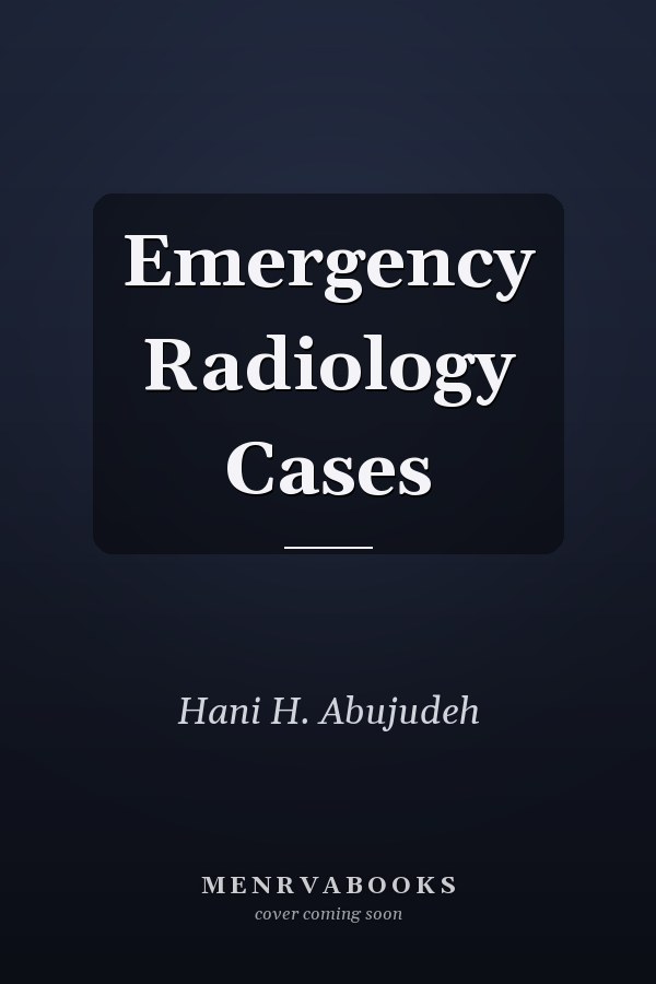 Emergency Radiology Cases