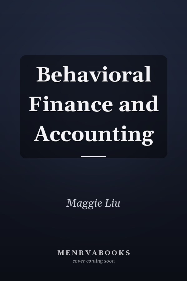 Behavioral Finance and Accounting