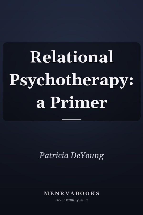 Relational Psychotherapy: a Primer
