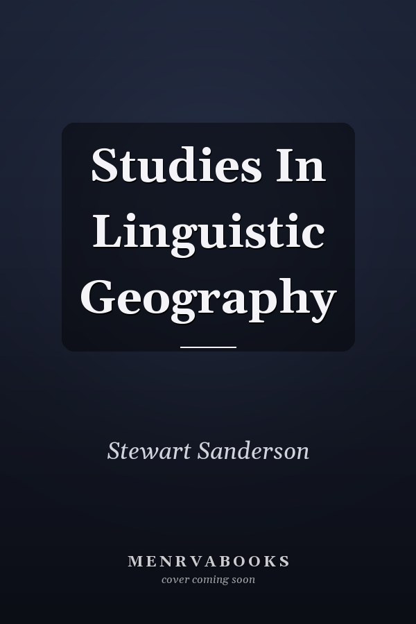 Studies In Linguistic Geography