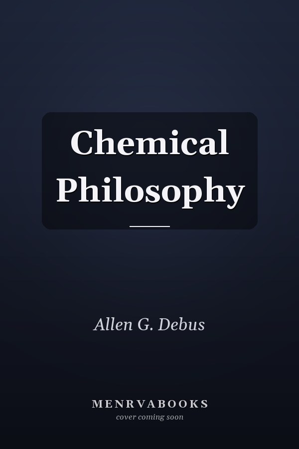 Chemical Philosophy