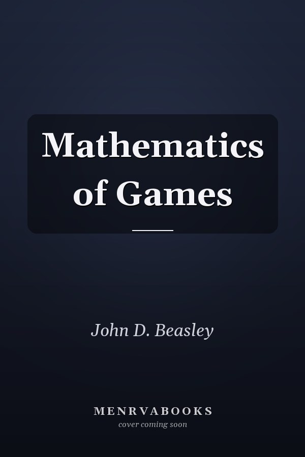 Mathematics of Games