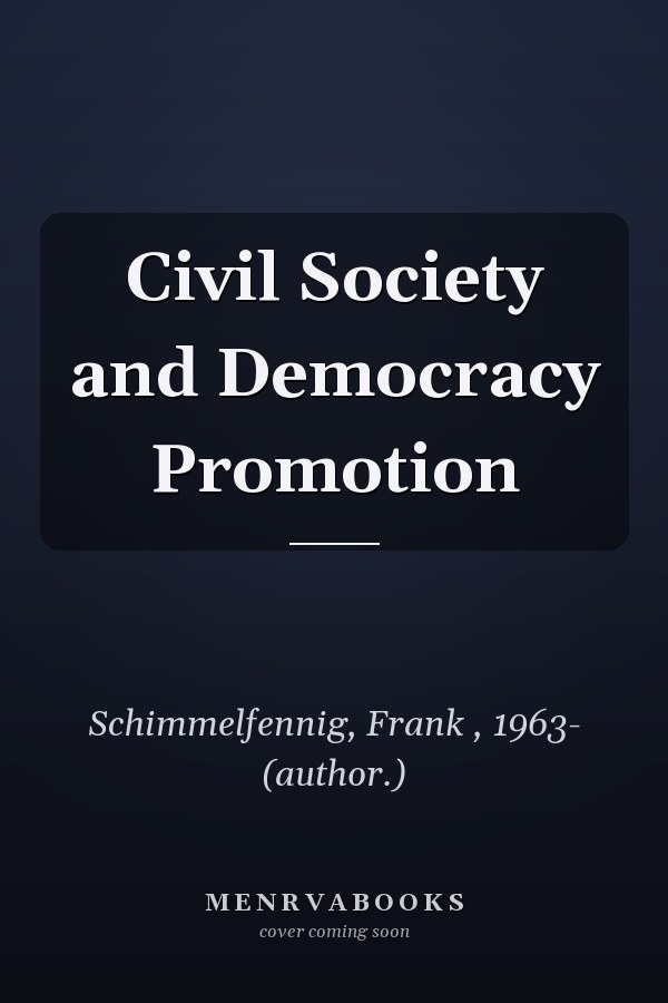 Civil Society and Democracy Promotion