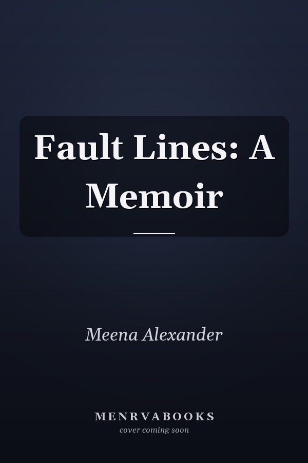 Fault Lines: A Memoir