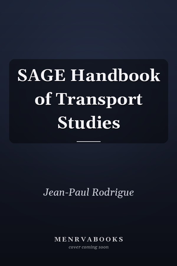 SAGE Handbook of Transport Studies